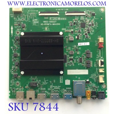 MAIN PARA TV TCL 4K UHD HDR SMART TV / NUMERO DE PARTE 30801-000293 / 30800-000328 / 40-R51MTA-MAA2HG / 11602-500227 / RT2851M / R51MTA / V8-R51MT05-LF / PANEL LVU430NDEL AS9W00 V4 / MODELO 43S446